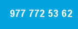 977 772 53 62